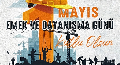 BÜYÜKKILIÇ: “İŞÇİ VE EMEKÇİ KARDEŞLERİMİZ ÜLKEMİZİN GÜÇ KAYNAĞIDIR”
